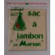SAC JAMBON 68X80 ECRUE le morvan